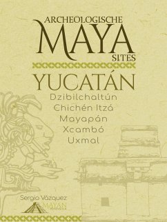 Cover Archeologische Maya Sites in Yucatán (eBook, ePUB)