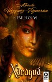 Xaraguá. Cienfuegos VI (eBook, ePUB)