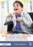 Music, Sound and Vibration in Special Education (eBook, ePUB)