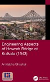 Engineering Aspects of Howrah Bridge at Kolkata (1943) (eBook, ePUB)