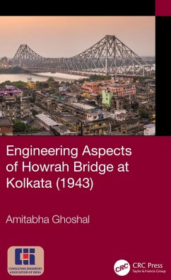 Engineering Aspects of Howrah Bridge at Kolkata (1943) (eBook, ePUB) - Ghoshal, Amitabha