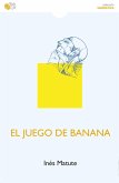El juego de Banana (eBook, ePUB)