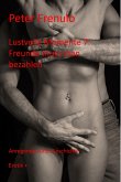 Lustvolle Momente: Freunde muss man bezahlen (eBook, ePUB)