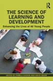 The Science of Learning and Development (eBook, PDF)