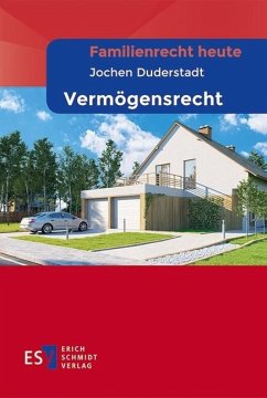 Familienrecht heute Vermögensrecht (eBook, PDF) - Duderstadt, Jochen