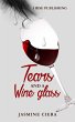 Tears And A Wine Glass (eBook, ePUB) - Bild 1