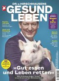HIRSCHHAUSENS STERN GESUND LEBEN 05/2019- Gut essen und Leben retten (eBook, PDF)