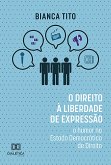 O Direito à Liberdade de Expressão (eBook, ePUB)