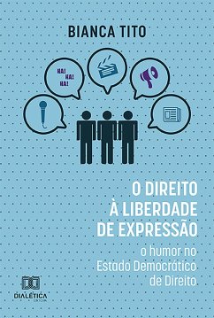 O Direito à Liberdade de Expressão (eBook, ePUB) - Tito, Bianca