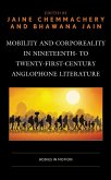 Mobility and Corporeality in Nineteenth- to Twenty-First-Century Anglophone Literature (eBook, ePUB)