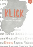 KLICK: Sichtweise bei Rheuma ändern, Lebensqualität zurückgewinnen (eBook, ePUB)