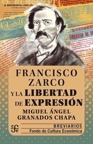 Francisco Zarco y la libertad de expresión (eBook, PDF)