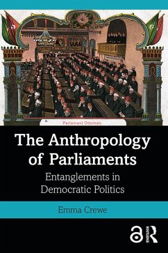 The Anthropology of Parliaments (eBook, ePUB) - Crewe, Emma