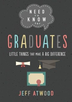 Need to Know for Graduates - Atwood, Jeff