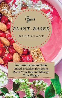 Your Plant-Based Diet Breakfast - Ingram, Dave