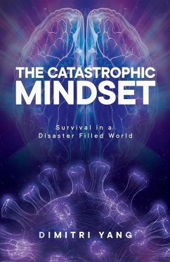 The Catastrophic Mindset - Yang, Dimitri