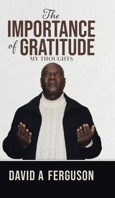 The Importance of Gratitude - Ferguson, David A