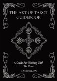 The Art of Tarot Guidebook