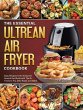 The Essential Ultrean Air Fryer Cookbook - Bild 1