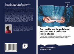 De media en de publieke sector: een Arabische lente-studie - Matos, Heider Carlos; Sales, Poliana