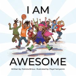 I Am Awesome - Brioux, Patricia