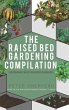 Raised Bed Gardening Compilation for... - Bild 1