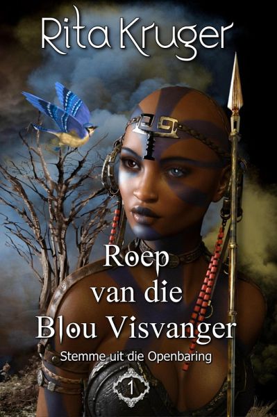 Roep van die Blou Visarend (Stemme van die Openbaring, #1) (eBook, ePUB) Roep van die Blou Visarend (Stemme van die Openbaring, #1) (eBook, ePUB)