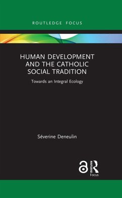 Human Development and the Catholic Social Tradition (eBook, ePUB) - Deneulin, Séverine