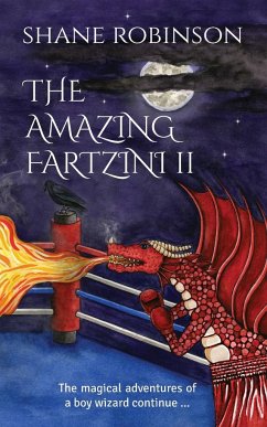 THE AMAZING FARTZINI II - Robinson, Shane