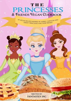 The Princesses & Friends Vegan Cookbook - Print, Fantastey Inc