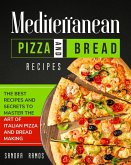 Mediterranean Pizza and Bread Recipes