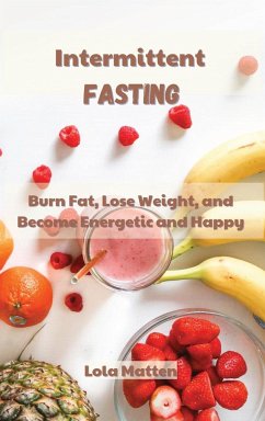 Intermittent Fasting - Matten, Lola