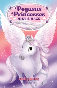 Pegasus Princesses 1: Mist's Maze - Bliss, Emily