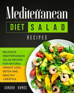 MEDITERRANEAN DIET SALAD RECIPES - Ramos, Sandra