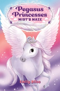 Pegasus Princesses 1: Mist's Maze - Bliss, Emily