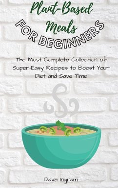 Cover Plant-Base Meals for Beginners