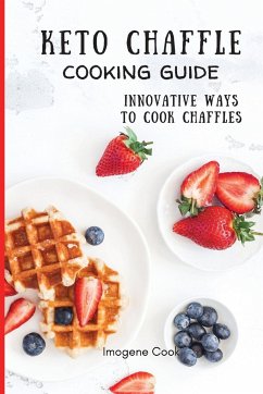 Keto Chaffle Cooking Guide - Cook, Imogene