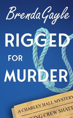 Rigged for Murder - Gayle, Brenda