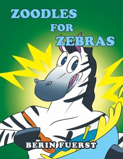 Zoodles for Zebras - Fuerst, Berin