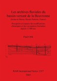 Les archives fluviales du bassin-versant de la Beuvronne (Seine-et-Marne, Bassin Parisien, France)