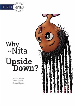 Why is Nita Upside Down? - Bouwer, Roxana