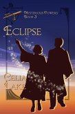 Eclipse (Mysterious Powers, #3) (eBook, ePUB) Eclipse (Mysterious Powers, #3) (eBook, ePUB)