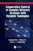Cooperative Control of Complex Network Systems with Dynamic Topologies (eBook, PDF)