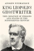 King Leopold's Ghostwriter (eBook, ePUB)
