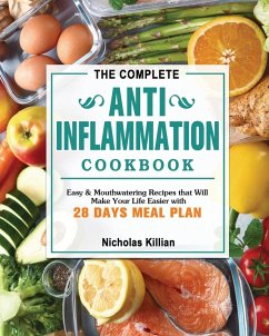 The Complete Anti-Inflammation Cookbook - Killian, Nicholas