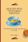 Healthy Keto Vegetarian Lifestyle