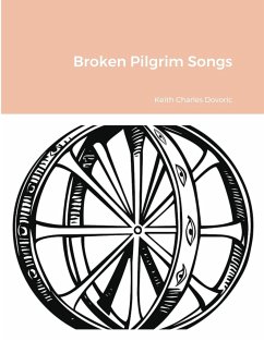 Broken Pilgrim Songs - Dovoric, Keith