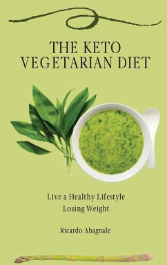 The Keto Vegetarian Diet - Abagnale, Ricardo
