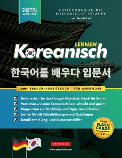 Koreanisch Lernen für Anfänger - Das Hangul Arbeitsbuch - Lee, Jennie; Polyscholar