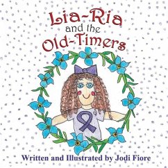 Lia-Ria and the Old-Timers - Fiore, Jodi